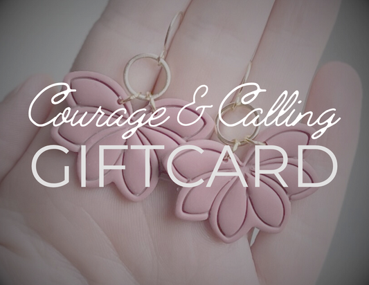 Courage & Calling Giftcard